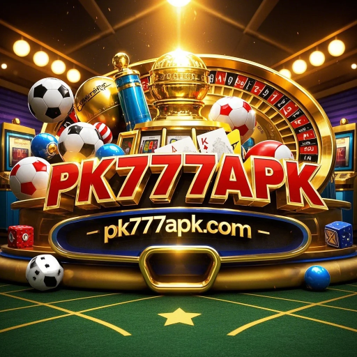 Descubra os Novos Jogos no PK777 APK: Trend do Entretenimento Digital
